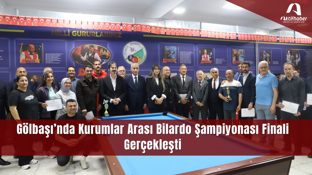Gölbaşı’nda Kurumlar Arası Bilardo Şampiyonası Finali Gerçekleşti