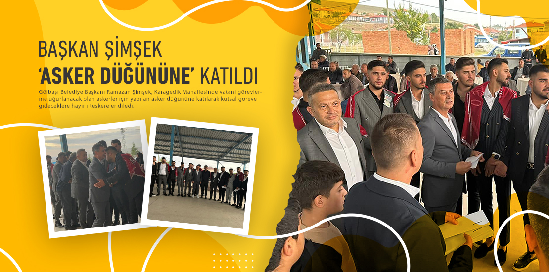 Başkan Şimşek ‘Asker Düğününe’ katıldı 