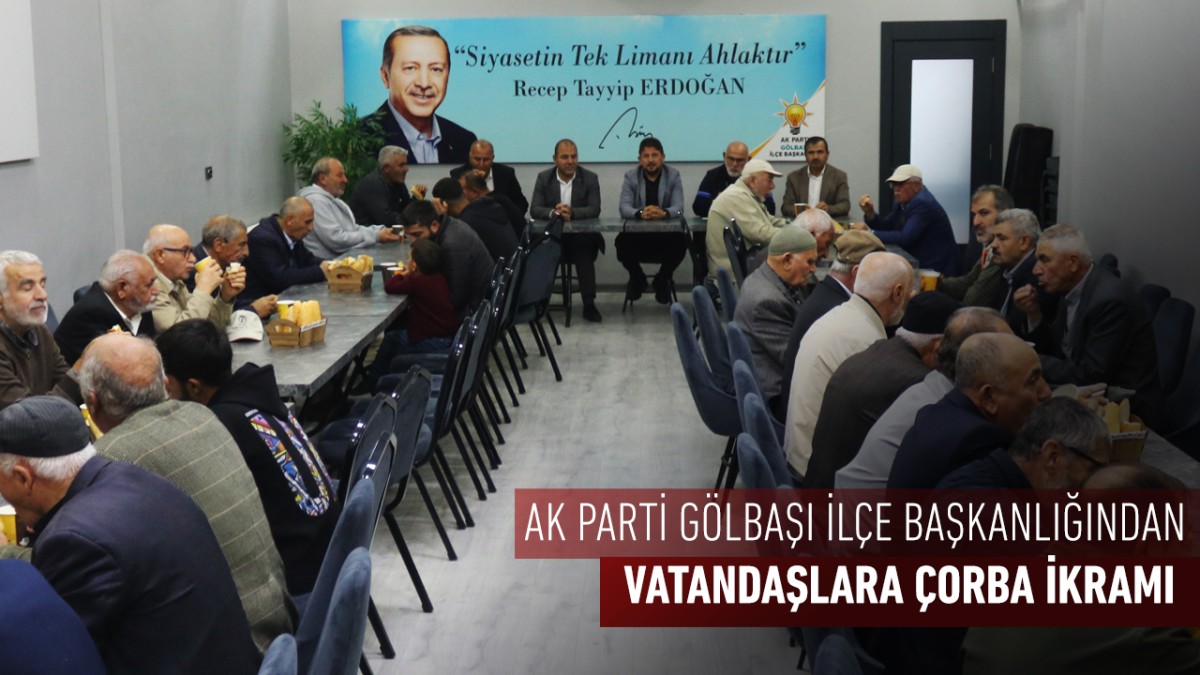 AK Parti Gölbaşı İlçe Başkanlığından vatandaşlara çorba ikramı 