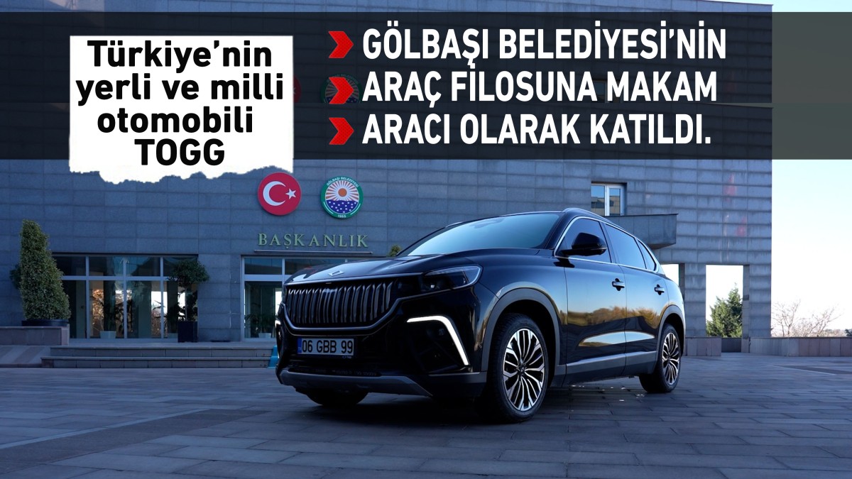 Türkiye’nin yerli ve milli otomobili TOGG, Gölbaşı Belediyesi’nin araç filosuna makam aracı olarak katıldı. 