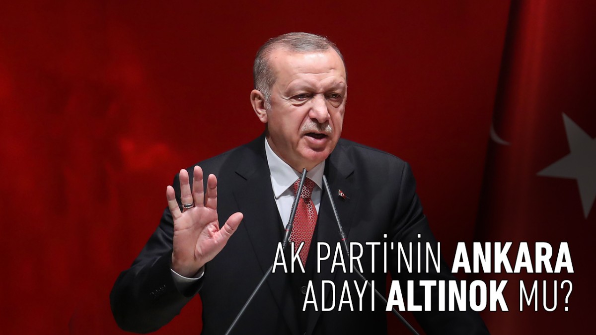 AK Parti'nin Ankara adayı Altınok mu?