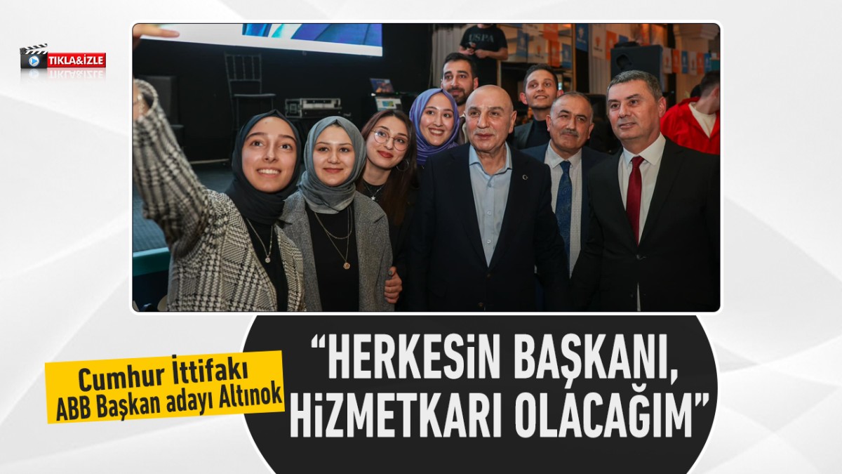 Turgut Altınok: “Herkesin başkanı, hizmetkarı olacağım”