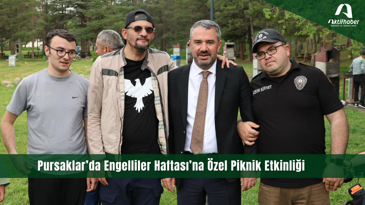 Pursaklar’da Engelliler Haftası’na Özel Piknik Etkinliği