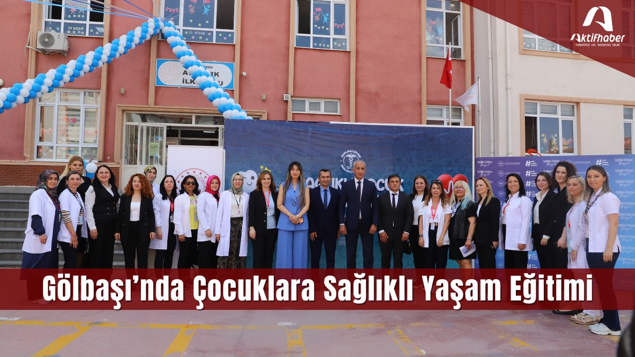 Gölbaşı’nda Çocuklara Sağlıklı Yaşam Eğitimi