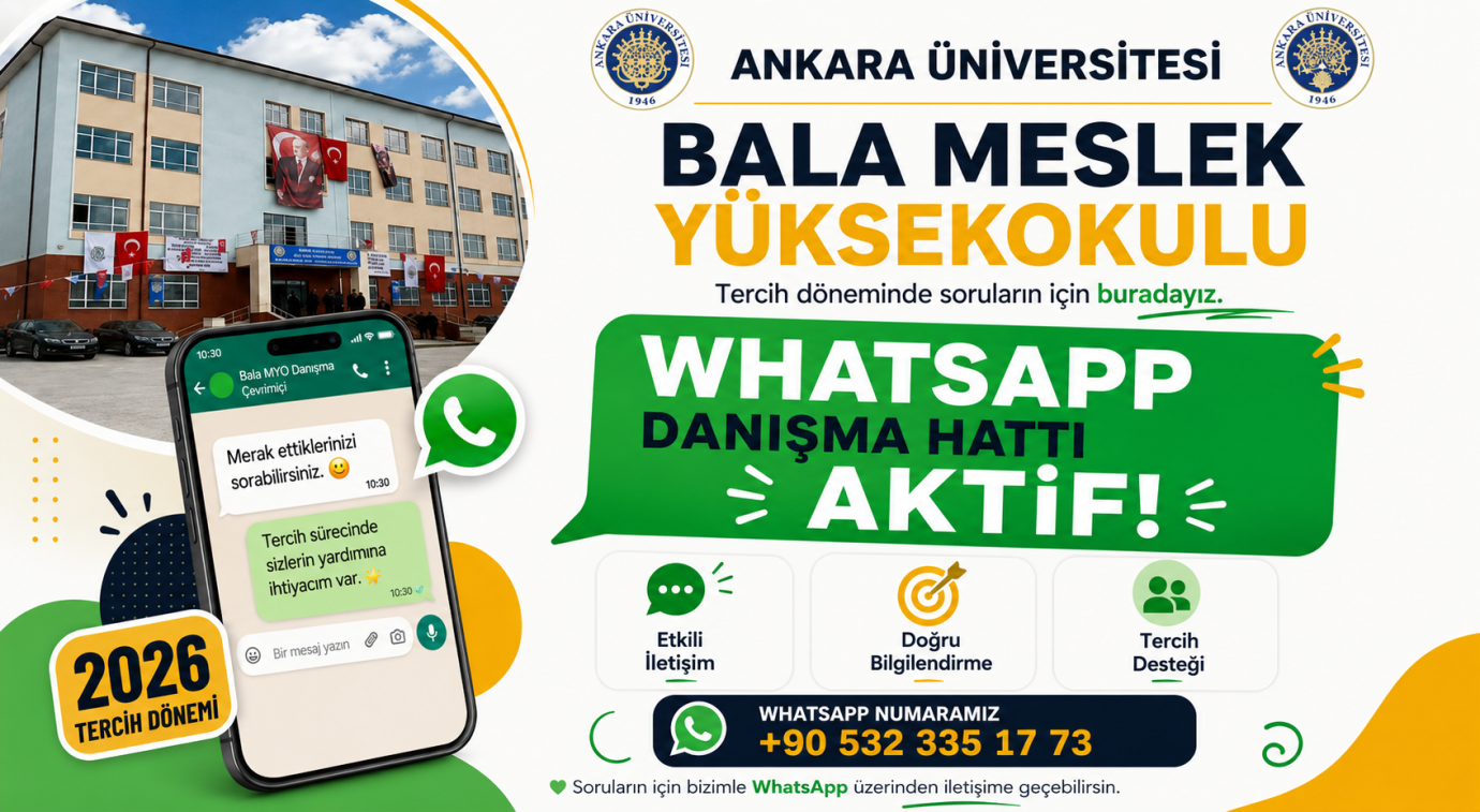 Ankara Üniversitesi Bala Meslek Yüksekokulu'ndan Tercih Döneminde WhatsApp Danışma Hattı