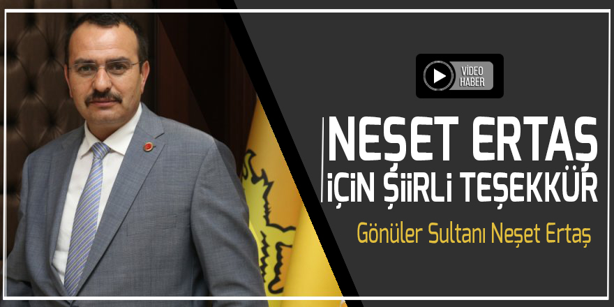 MHP’li Dulkadir’den Ertaş için şiirli teşekkür 
